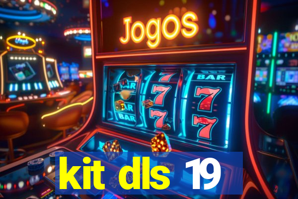 kit dls 19
